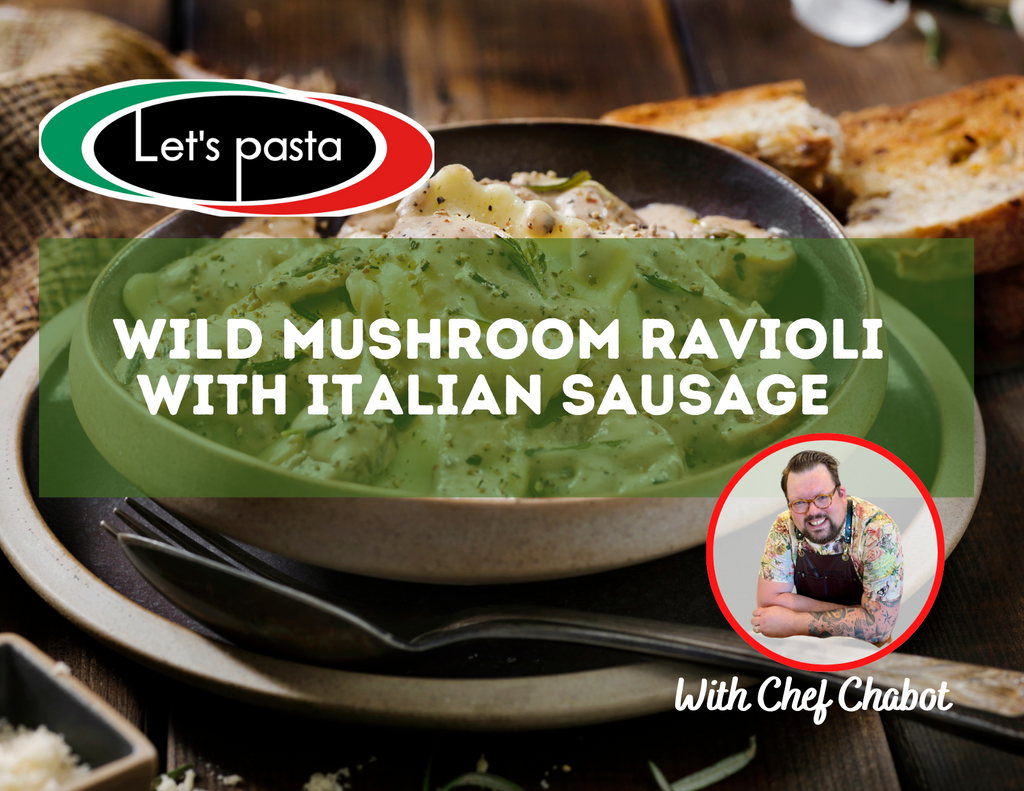 Wild Mushroom Ravioli with Italian Sausage